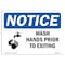 Signmission OSHA Sign, Wash Hands Prior To Exiting With, 18in X 12in Rigid Plastic, 12" W, 18" L, Landscape OS-NS-P-1218-L-18943 - alternate 1